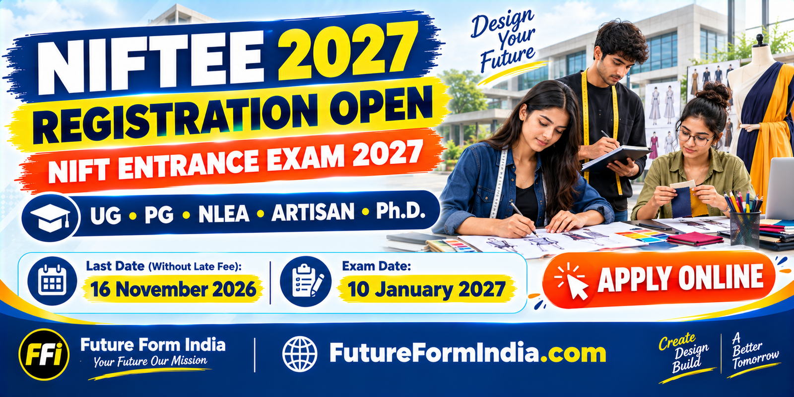 NIFTEE 2027 Registration Open – Apply Online for NIFT Entrance Exam 2027